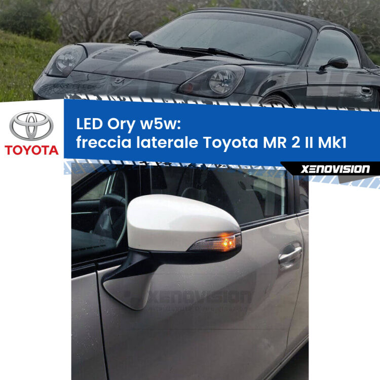 0 Freccia laterale LED per Toyota MR 2 II Mk1 1989 - 2000: Ory w5w <strong>LED freccia laterale w5w per Toyota MR 2 II</strong> Mk1 1989 - 2000. Una lampadina <strong>w5w</strong> canbus luce arancio modello Ory Xenovision.
