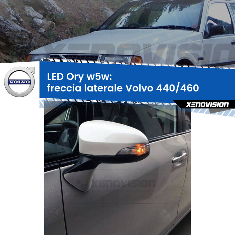 <strong>LED freccia laterale w5w per Volvo 440/460</strong>  1988 - 1996. Una lampadina <strong>w5w</strong> canbus luce arancio modello Ory Xenovision.