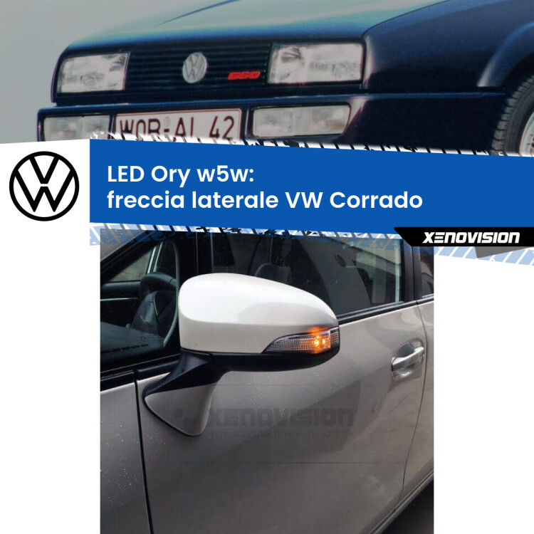 0 Freccia laterale LED per VW Corrado 1988 - 1995: Ory w5w <strong>LED freccia laterale w5w per VW Corrado</strong> 1988 - 1995. Una lampadina <strong>w5w</strong> canbus luce arancio modello Ory Xenovision.