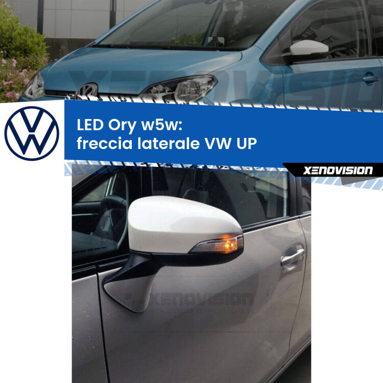 <strong>LED freccia laterale w5w per VW UP</strong>  2011 in poi. Una lampadina <strong>w5w</strong> canbus luce arancio modello Ory Xenovision.