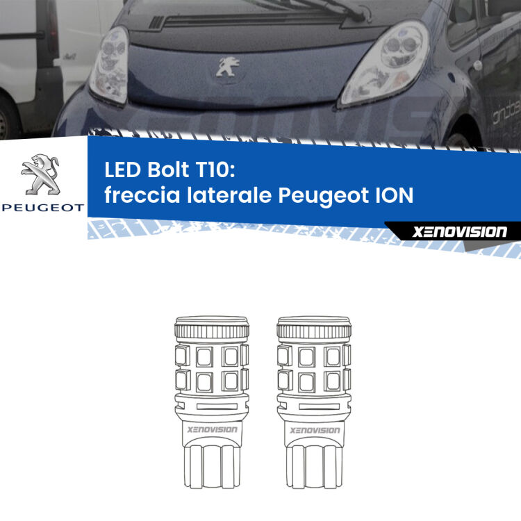 0 Freccia laterale LED Peugeot ION 2010 - 2019: T10 Bolt <strong>Freccia laterale LED per Peugeot ION</strong> 2010 - 2019. Coppia lampade <strong>T10</strong> modello Bolt canbus.
