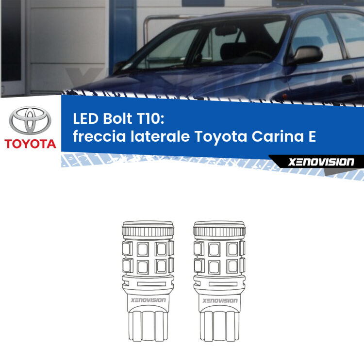 0 Freccia laterale LED Toyota Carina E 1992 - 1997: T10 Bolt <strong>Freccia laterale LED per Toyota Carina E</strong> 1992 - 1997. Coppia lampade <strong>T10</strong> modello Bolt canbus.