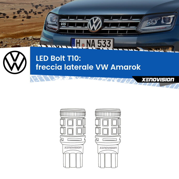 0 Freccia laterale LED VW Amarok  2010 - 2016: T10 Bolt <strong>Freccia laterale LED per VW Amarok</strong>  2010 - 2016. Coppia lampade <strong>T10</strong> modello Bolt canbus.