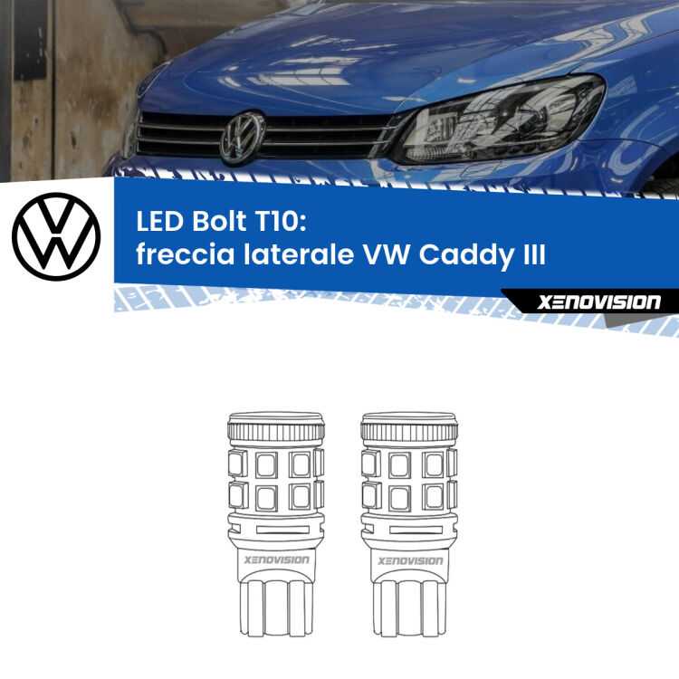 0 Freccia laterale LED VW Caddy III faro bianco: T10 Bolt <strong>Freccia laterale LED per VW Caddy III</strong> faro bianco. Coppia lampade <strong>T10</strong> modello Bolt canbus.