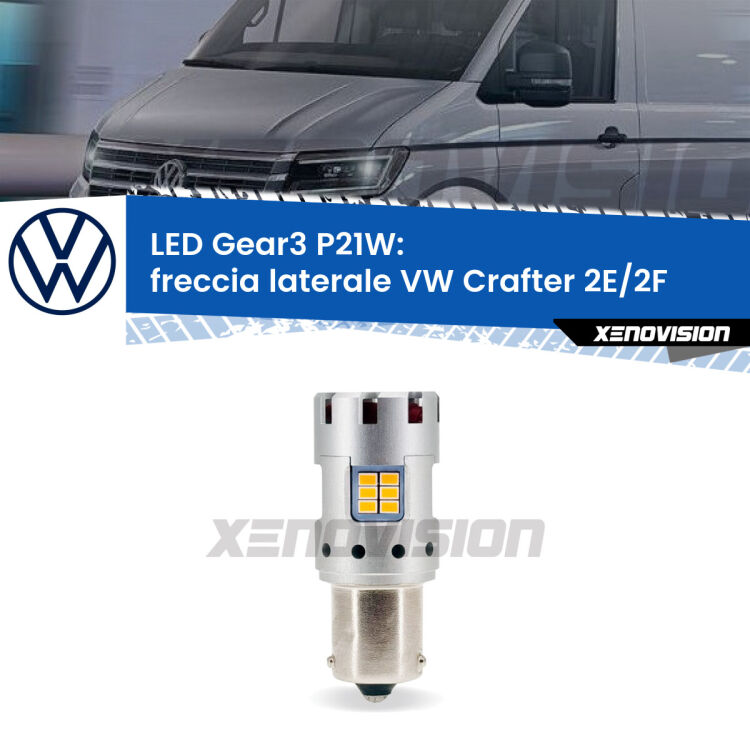 <strong>Freccia laterale LED no-spie per VW Crafter</strong> 2E/2F 2006 - 2016. Lampada <strong>P21W</strong> modello Gear3 no Hyperflash, raffreddata a ventola.