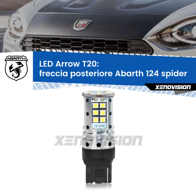 0 Freccia posteriore LED Abarth 124 spider 2016 - 2019: T20 Arrow <strong>Freccia posteriore LED no-spie per Abarth 124 spider</strong> 2016 - 2019. Lampada <strong>T20</strong> no Hyperflash modello Arrow.