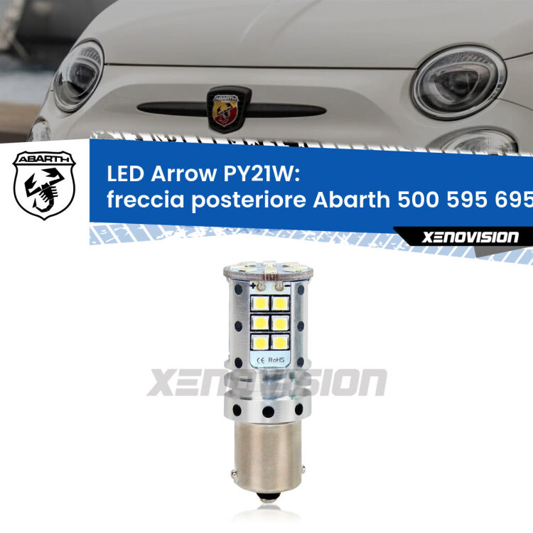 <strong>Freccia posteriore LED no-spie per Abarth 500 595 695</strong>  2008 - 2022. Lampada <strong>PY21W</strong> modello top di gamma Arrow.