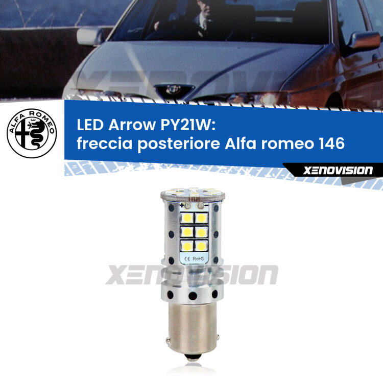 0 Freccia posteriore LED Alfa romeo 146 1994 - 2001: PY21W Arrow <strong>Freccia posteriore LED no-spie per Alfa romeo 146</strong> 1994 - 2001. Lampada <strong>PY21W</strong> modello top di gamma Arrow.