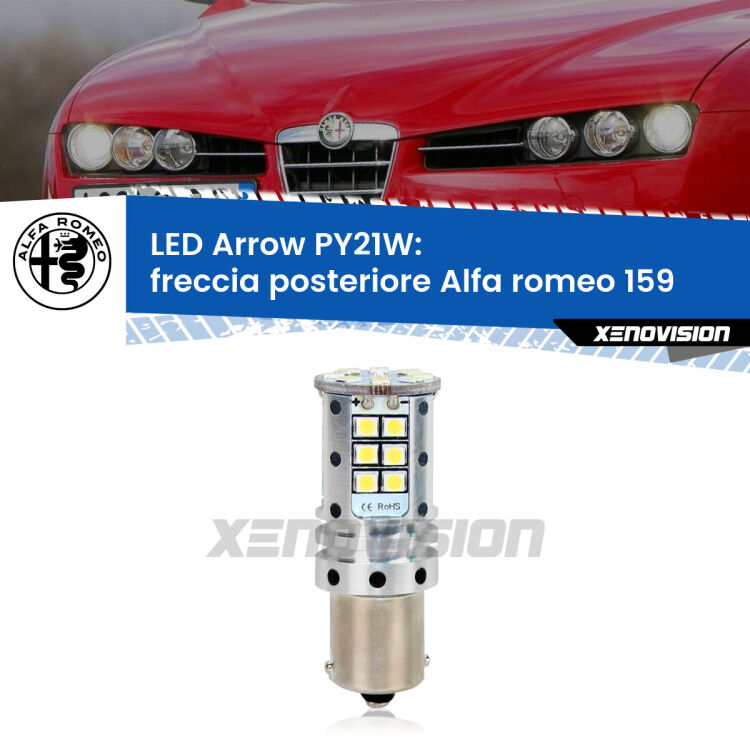 <strong>Freccia posteriore LED no-spie per Alfa romeo 159</strong>  2005 - 2012. Lampada <strong>PY21W</strong> modello top di gamma Arrow.