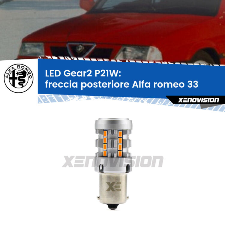 0 Freccia posteriore LED Alfa romeo 33  1990 - 1994: P21W Gear2 FINE SERIE: NO GARANZIA FINE SERIE: NO GARANZIA <strong>Freccia posteriore LED no-spie per Alfa romeo 33</strong>  1990 - 1994. Lampada <strong>P21W</strong> modello Gear2 no Hyperflash.