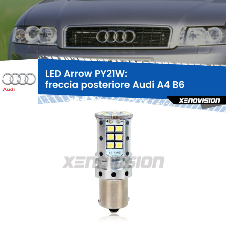 <strong>Freccia posteriore LED no-spie per Audi A4</strong> B6 2000 - 2004. Lampada <strong>PY21W</strong> modello top di gamma Arrow.