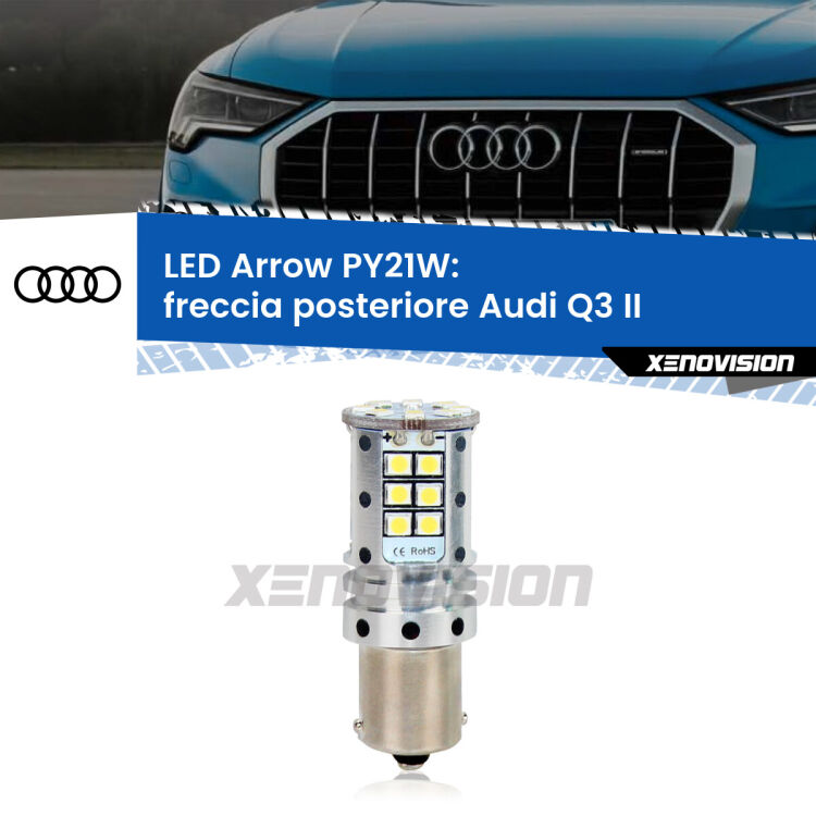 0 Freccia posteriore LED Audi Q3 II 2019 in poi: PY21W Arrow <strong>Freccia posteriore LED no-spie per Audi Q3</strong> II 2019 in poi. Lampada <strong>PY21W</strong> modello top di gamma Arrow.