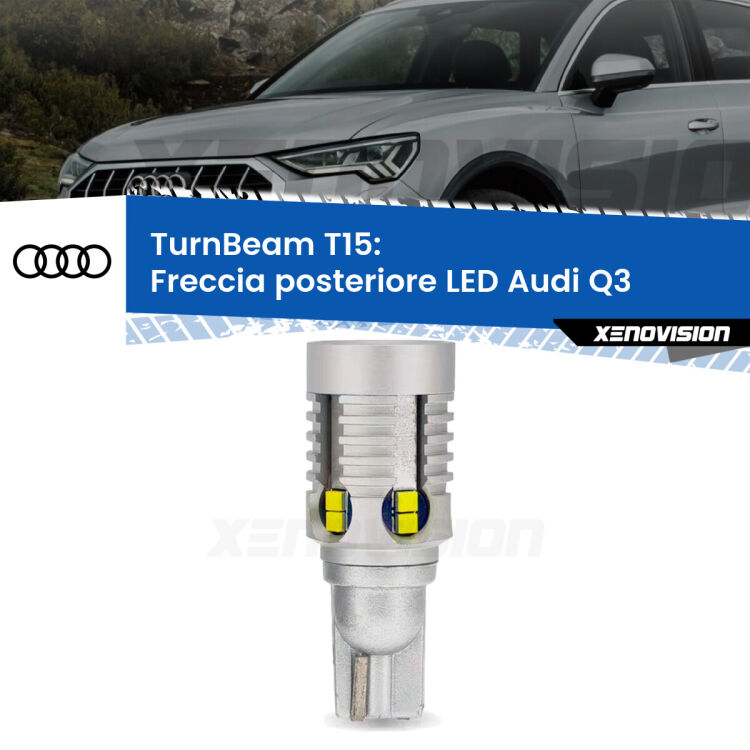 0 Freccia posteriore LED Audi Q3 : XE TurnBeam T15 <strong>LED freccia posteriore Audi Q3 </strong>. Una lampada LED T15 per Frecce, ottima resa in ogni direzione, Qualità Massima.