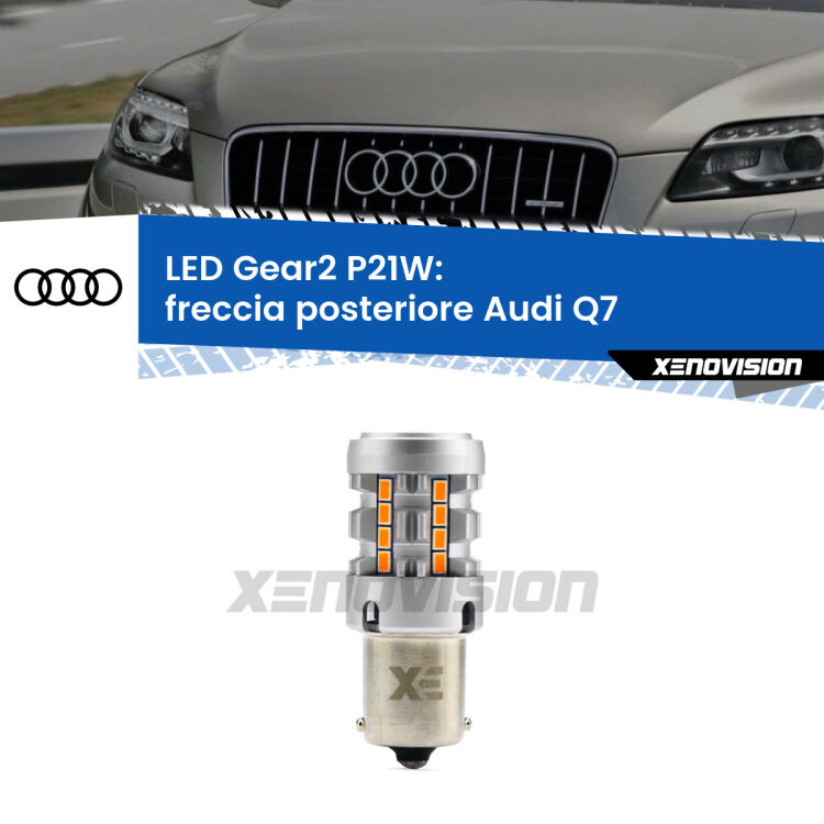 0 Freccia posteriore LED Audi Q7 2006 - 2015: P21W Gear2 FINE SERIE: NO GARANZIA FINE SERIE: NO GARANZIA <strong>Freccia posteriore LED no-spie per Audi Q7</strong> 2006 - 2015. Lampada <strong>P21W</strong> modello Gear2 no Hyperflash.