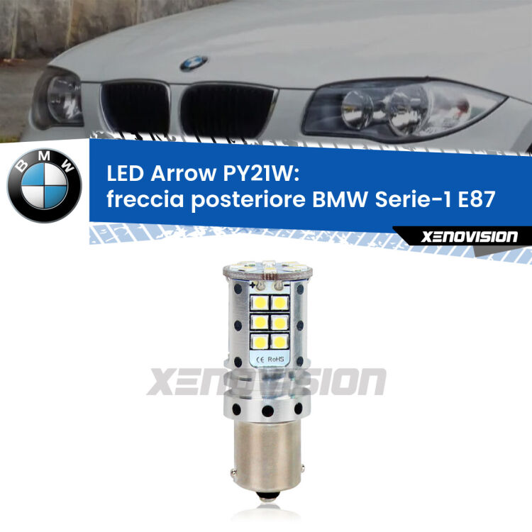<strong>Freccia posteriore LED no-spie per BMW Serie-1</strong> E87 2003 - 2012. Lampada <strong>PY21W</strong> modello top di gamma Arrow.