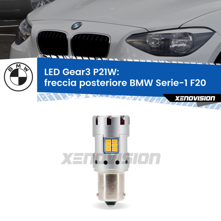 0 Freccia posteriore LED BMW Serie-1 F20 LCI2: P21W Gear3 <strong>Freccia posteriore LED no-spie per BMW Serie-1</strong> F20 LCI2. Lampada <strong>P21W</strong> modello Gear3 no Hyperflash, raffreddata a ventola.