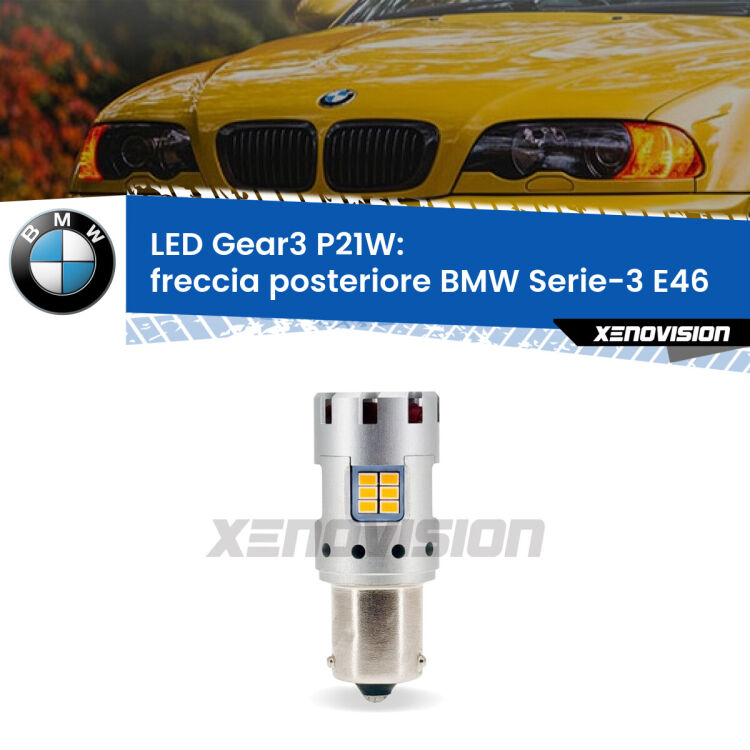 <strong>Freccia posteriore LED no-spie per BMW Serie-3</strong> E46 faro giallo. Lampada <strong>P21W</strong> modello Gear3 no Hyperflash, raffreddata a ventola.