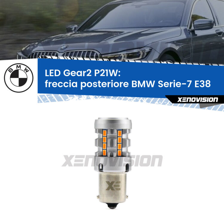 Freccia posteriore LED BMW Serie-7 E38 faro giallo: P21W Gear2 FINE SERIE: NO GARANZIA FINE SERIE: NO GARANZIA <strong>Freccia posteriore LED no-spie per BMW Serie-7</strong> E38 faro giallo. Lampada <strong>P21W</strong> modello Gear2 no Hyperflash.