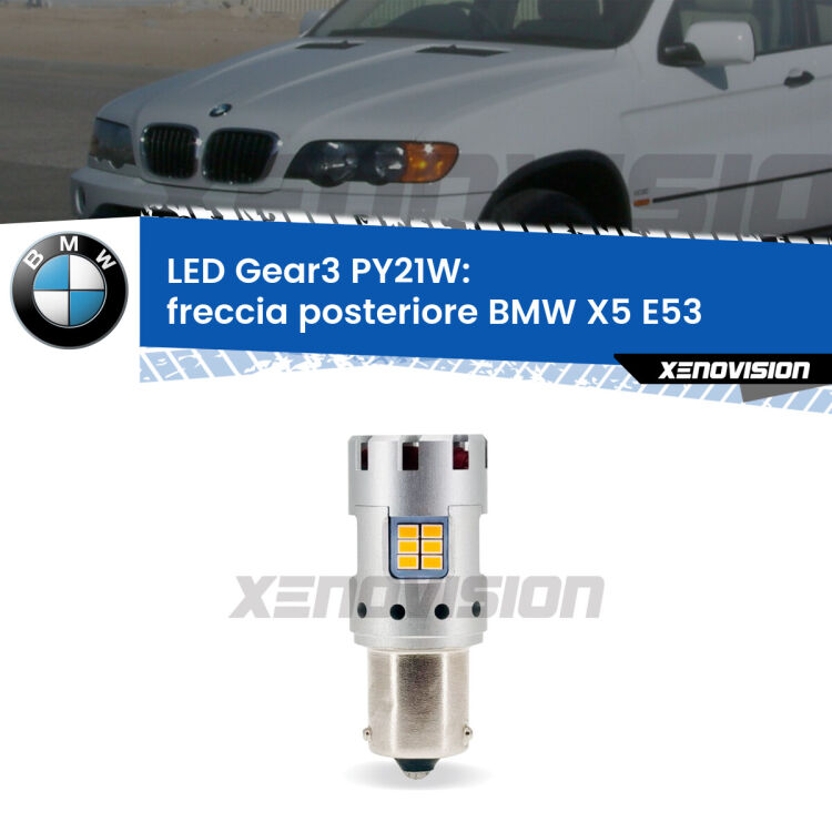 <strong>Freccia posteriore LED no-spie per BMW X5</strong> E53 faro bianco. Lampada <strong>PY21W</strong> modello Gear3 no Hyperflash, raffreddata a ventola.