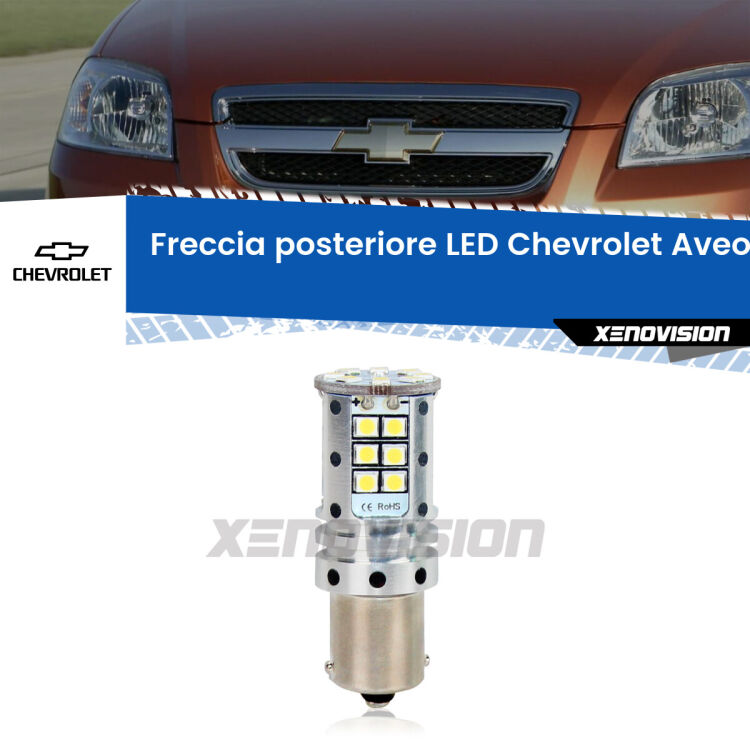 0 Freccia posteriore LED Chevrolet Aveo: Xenovision Arrow P21W <strong>LED </strong><strong>P21W</strong><strong> p</strong><strong><strong>e</strong>r freccia posteriore Chevrolet Aveo</strong>. 8x volte più luce, No Hyperflash, dimensioni compatte. Qualità Massima.