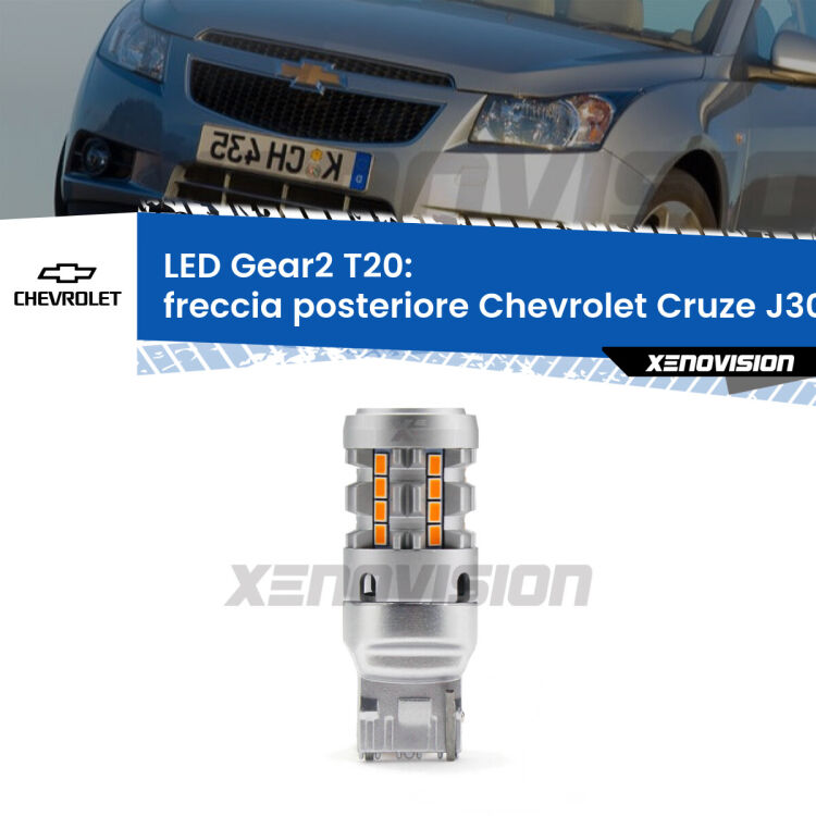 0 Freccia posteriore LED Chevrolet Cruze J300 2009 - 2019: T20 Gear2 FINE SERIE: NO GARANZIA FINE SERIE: NO GARANZIA <strong>Freccia posteriore LED no-spie per Chevrolet Cruze</strong> J300 2009 - 2019. Lampada <strong>T20</strong> modello Gear2 no Hyperflash.