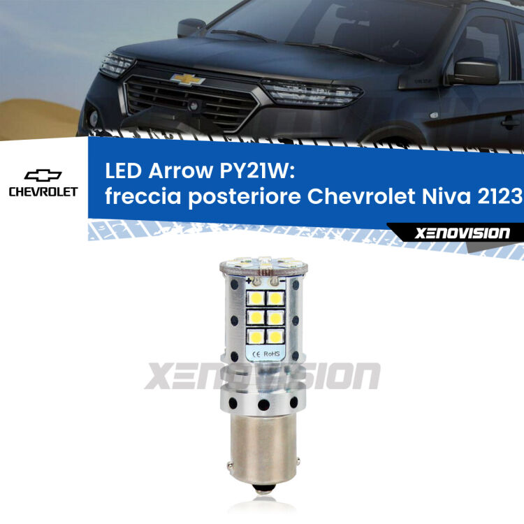 0 Freccia posteriore LED Chevrolet Niva 2123 2002 - 2009: PY21W Arrow <strong>Freccia posteriore LED no-spie per Chevrolet Niva</strong> 2123 2002 - 2009. Lampada <strong>PY21W</strong> modello top di gamma Arrow.