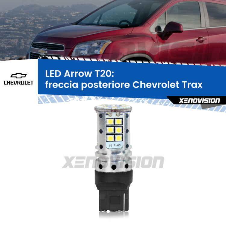 0 Freccia posteriore LED Chevrolet Trax 2012 in poi: T20 Arrow <strong>Freccia posteriore LED no-spie per Chevrolet Trax</strong> 2012 in poi. Lampada <strong>T20</strong> no Hyperflash modello Arrow.