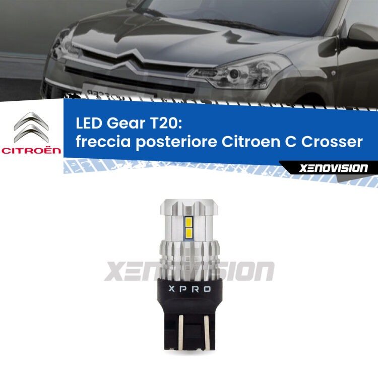 <strong>Freccia posteriore LED per Citroen C Crosser</strong>  2007 - 2012. Lampada <strong>T20</strong> modello Gear1, non canbus.