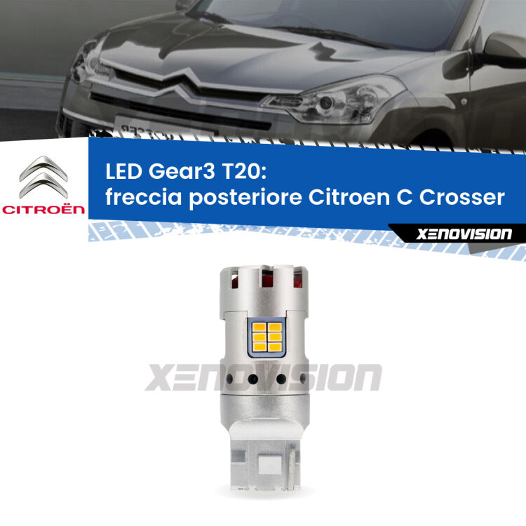 <strong>Freccia posteriore LED no-spie per Citroen C Crosser</strong>  2007 - 2012. Lampada <strong>T20</strong> modello Gear3 no Hyperflash, raffreddata a ventola.