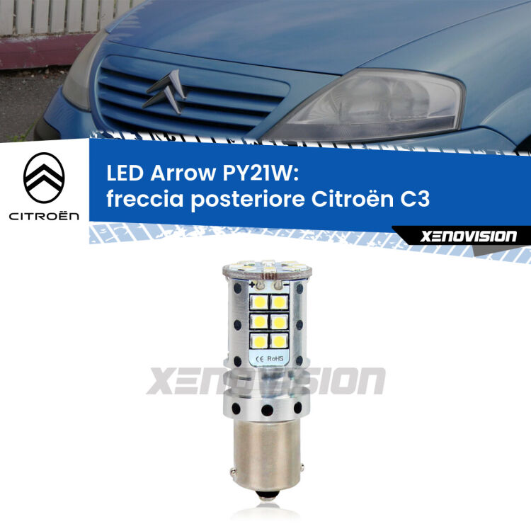 0 Freccia posteriore LED Citroën C3 2002 - 2009: PY21W Arrow <strong>Freccia posteriore LED no-spie per Citroën C3</strong> 2002 - 2009. Lampada <strong>PY21W</strong> modello top di gamma Arrow.