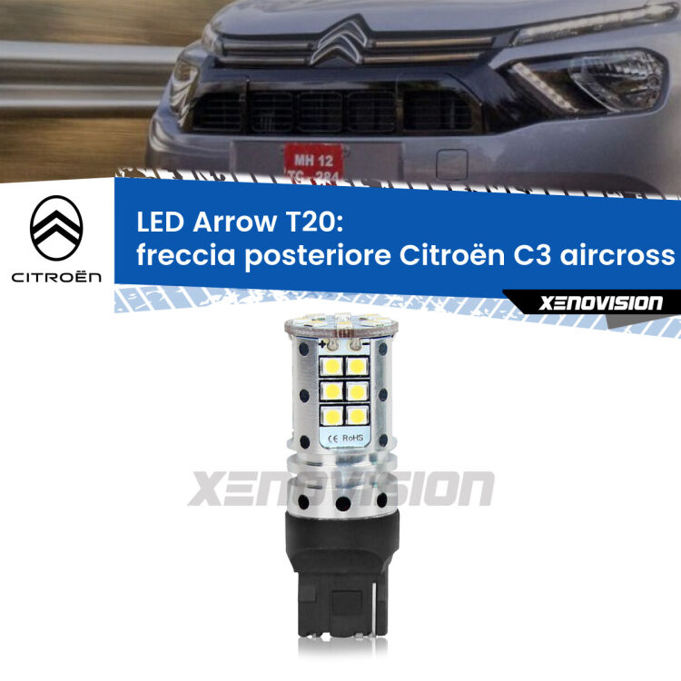 0 Freccia posteriore LED Citroën C3 aircross II 2024 in poi: T20 Arrow <strong>Freccia posteriore LED no-spie per Citroën C3 aircross</strong> II 2024 in poi. Lampada <strong>T20</strong> no Hyperflash modello Arrow.