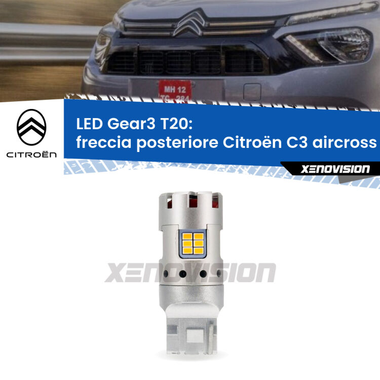 0 Freccia posteriore LED Citroën C3 aircross II 2024 in poi: T20 Gear3 <strong>Freccia posteriore LED no-spie per Citroën C3 aircross</strong> II 2024 in poi. Lampada <strong>T20</strong> modello Gear3 no Hyperflash, raffreddata a ventola.