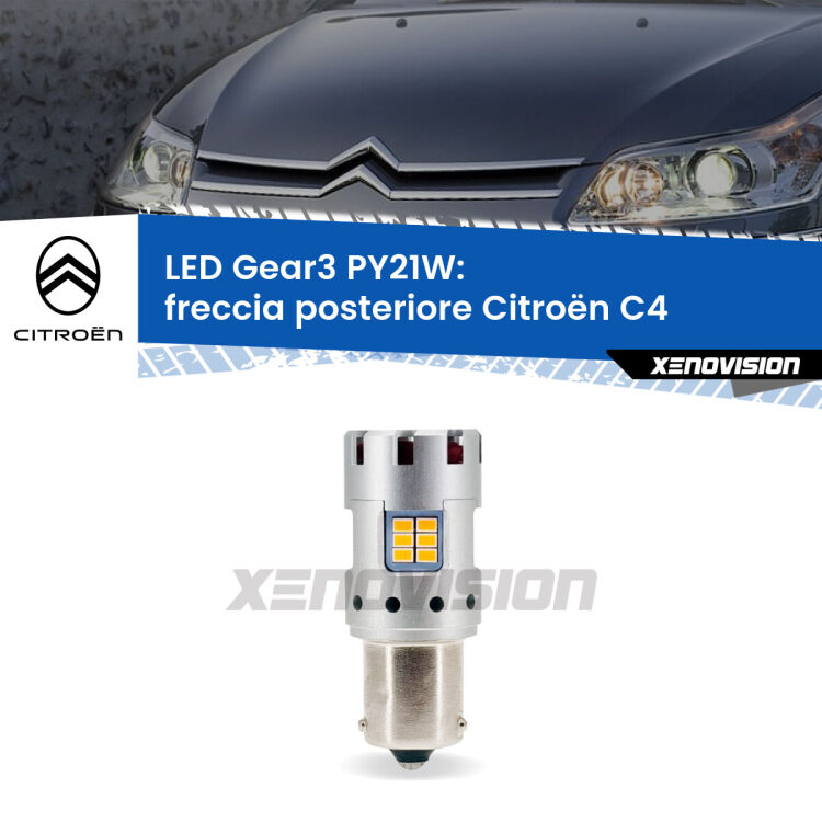 0 Freccia posteriore LED Citroën C4 2004 - 2011: PY21W Gear3 <strong>Freccia posteriore LED no-spie per Citroën C4</strong> 2004 - 2011. Lampada <strong>PY21W</strong> modello Gear3 no Hyperflash, raffreddata a ventola.