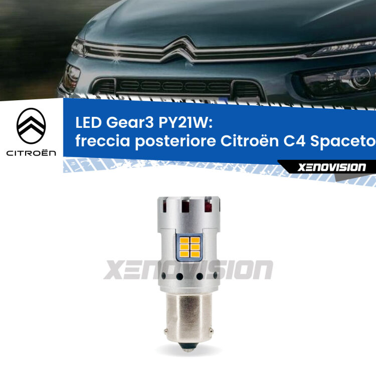 0 Freccia posteriore LED Citroën C4 Spacetourer  restyling: PY21W Gear3 <strong>Freccia posteriore LED no-spie per Citroën C4 Spacetourer</strong>  restyling. Lampada <strong>PY21W</strong> modello Gear3 no Hyperflash, raffreddata a ventola.