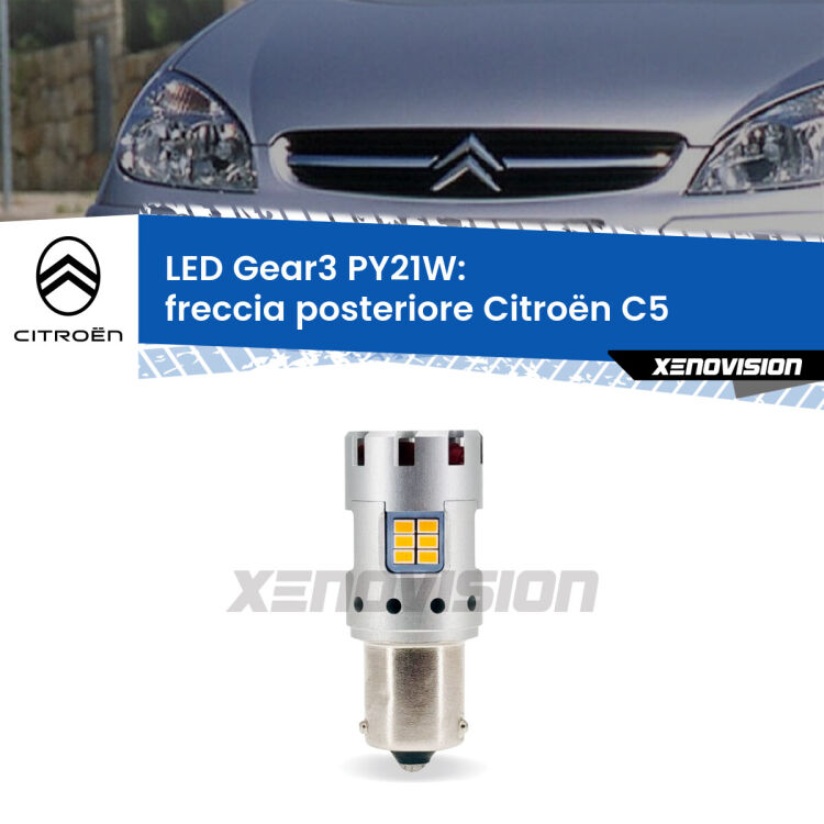 0 Freccia posteriore LED Citroën C5 2001 - 2004: PY21W Gear3 <strong>Freccia posteriore LED no-spie per Citroën C5</strong> 2001 - 2004. Lampada <strong>PY21W</strong> modello Gear3 no Hyperflash, raffreddata a ventola.