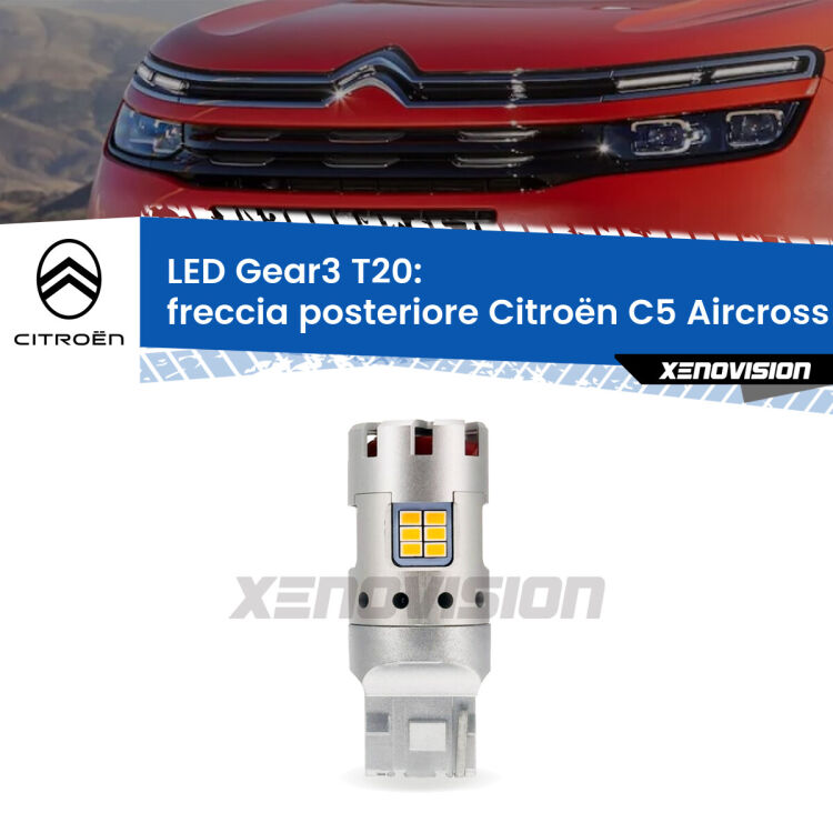 0 Freccia posteriore LED Citroën C5 Aircross  2017 in poi: T20 Gear3 <strong>Freccia posteriore LED no-spie per Citroën C5 Aircross</strong>  2017 in poi. Lampada <strong>T20</strong> modello Gear3 no Hyperflash, raffreddata a ventola.