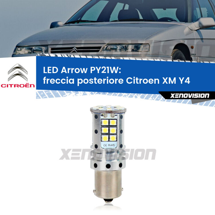 <strong>Freccia posteriore LED no-spie per Citroen XM</strong> Y4 1994 - 2000. Lampada <strong>PY21W</strong> modello top di gamma Arrow.