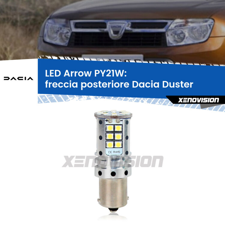 0 Freccia posteriore LED Dacia Duster prima serie: PY21W Arrow <strong>Freccia posteriore LED no-spie per Dacia Duster</strong> prima serie. Lampada <strong>PY21W</strong> modello top di gamma Arrow.