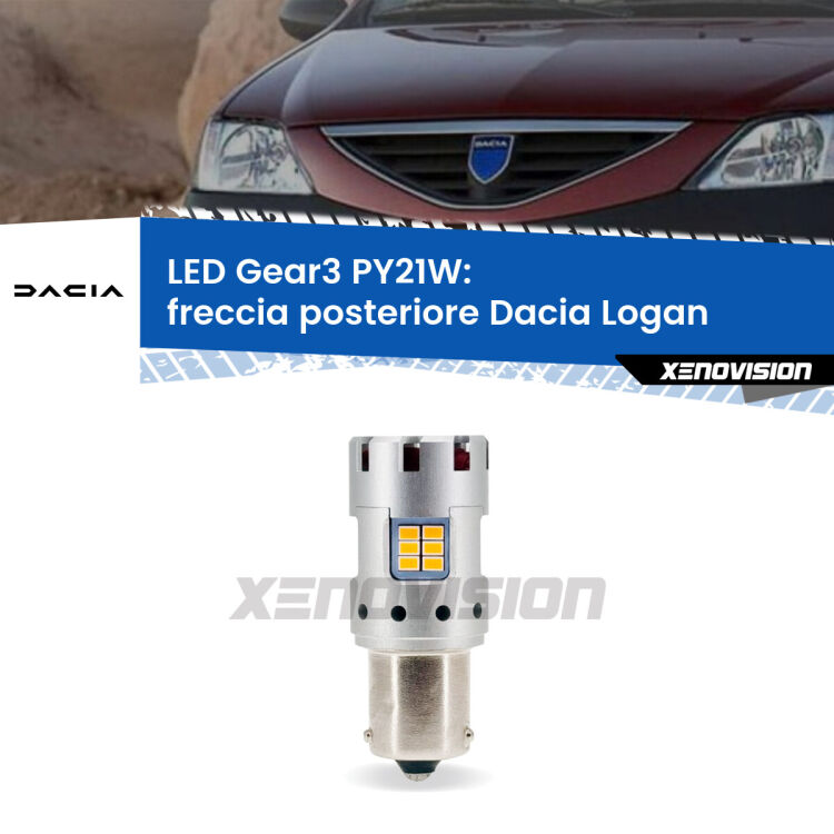 0 Freccia posteriore LED Dacia Logan 2004 - 2011: PY21W Gear3 <strong>Freccia posteriore LED no-spie per Dacia Logan</strong> 2004 - 2011. Lampada <strong>PY21W</strong> modello Gear3 no Hyperflash, raffreddata a ventola.