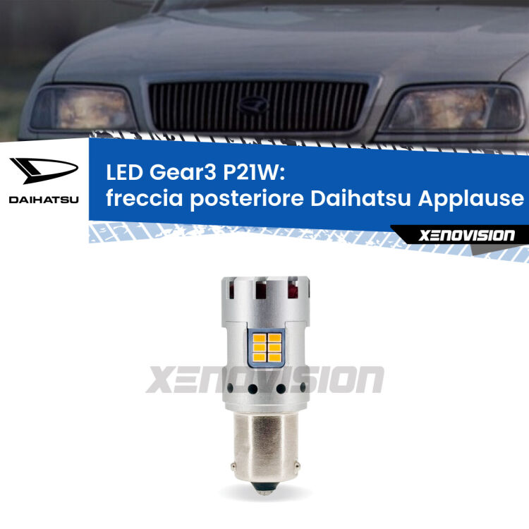 0 Freccia posteriore LED Daihatsu Applause II 1997 - 2000: P21W Gear3 <strong>Freccia posteriore LED no-spie per Daihatsu Applause</strong> II 1997 - 2000. Lampada <strong>P21W</strong> modello Gear3 no Hyperflash, raffreddata a ventola.