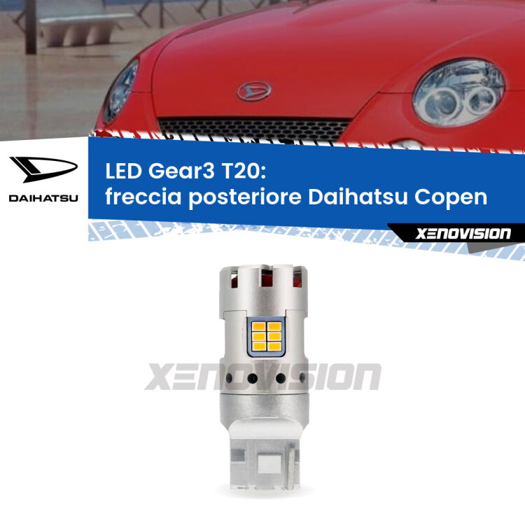 0 Freccia posteriore LED Daihatsu Copen 2003 - 2012: T20 Gear3 <strong>Freccia posteriore LED no-spie per Daihatsu Copen</strong> 2003 - 2012. Lampada <strong>T20</strong> modello Gear3 no Hyperflash, raffreddata a ventola.