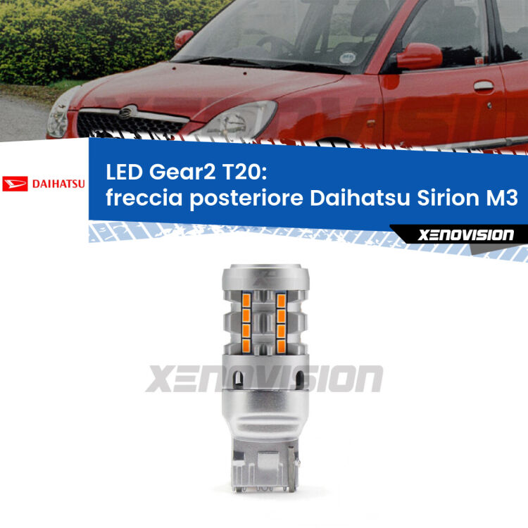 <strong>Freccia posteriore LED no-spie per Daihatsu Sirion</strong> M3 2005 - 2008. Lampada <strong>T20</strong> modello Gear2 no Hyperflash.