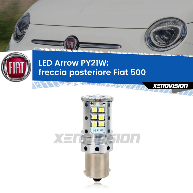 <strong>Freccia posteriore LED no-spie per Fiat 500</strong>  2007 - 2022. Lampada <strong>PY21W</strong> modello top di gamma Arrow.