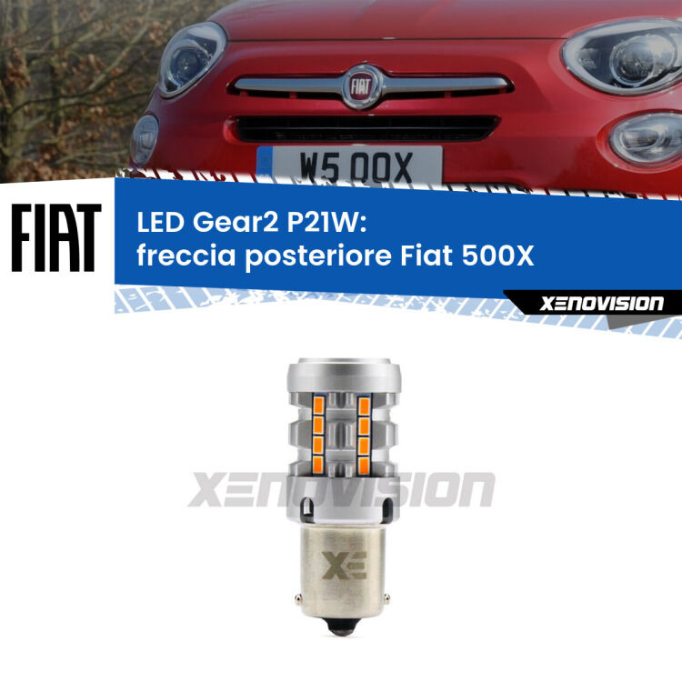 Freccia posteriore LED Fiat 500X  prima serie: P21W Gear2 FINE SERIE: NO GARANZIA FINE SERIE: NO GARANZIA <strong>Freccia posteriore LED no-spie per Fiat 500X</strong>  prima serie. Lampada <strong>P21W</strong> modello Gear2 no Hyperflash.