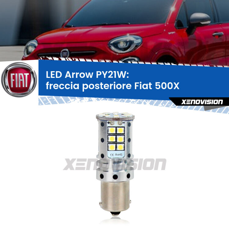<strong>Freccia posteriore LED no-spie per Fiat 500X</strong>  restyling. Lampada <strong>PY21W</strong> modello top di gamma Arrow.