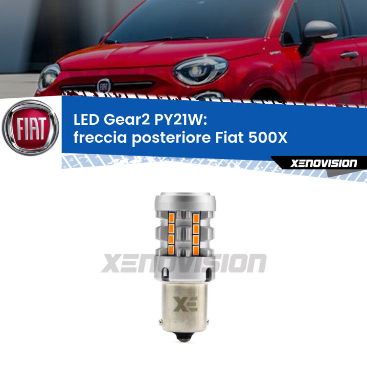 <strong>Freccia posteriore LED no-spie per Fiat 500X</strong>  restyling. Lampada <strong>PY21W</strong> modello Gear2 no Hyperflash.