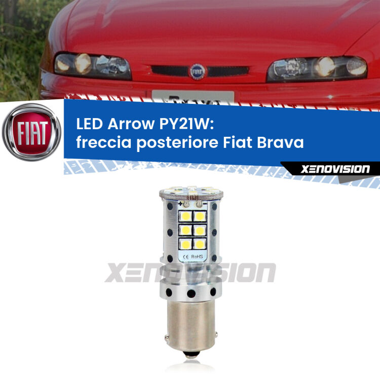 <strong>Freccia posteriore LED no-spie per Fiat Brava</strong>  1995 - 2001. Lampada <strong>PY21W</strong> modello top di gamma Arrow.