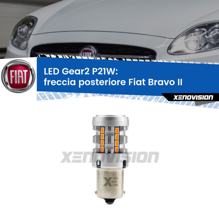 <strong>Freccia posteriore LED no-spie per Fiat Bravo II</strong>  2006 - 2014. Lampada <strong>P21W</strong> modello Gear2 no Hyperflash.