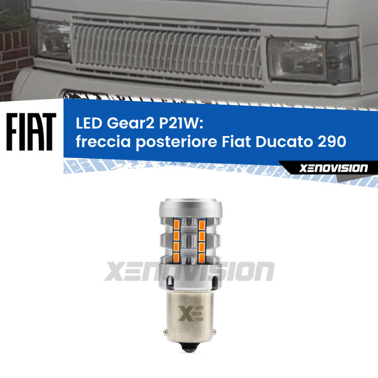 0 Freccia posteriore LED Fiat Ducato 290 1989 - 1994: P21W Gear2 FINE SERIE: NO GARANZIA FINE SERIE: NO GARANZIA <strong>Freccia posteriore LED no-spie per Fiat Ducato</strong> 290 1989 - 1994. Lampada <strong>P21W</strong> modello Gear2 no Hyperflash.