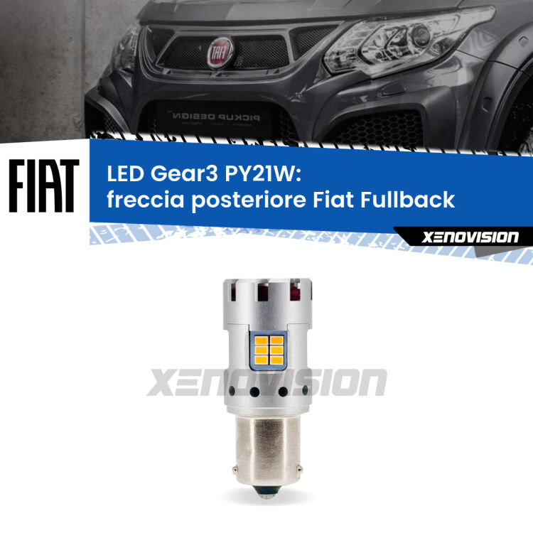 0 Freccia posteriore LED Fiat Fullback 2016 - 2019: PY21W Gear3 <strong>Freccia posteriore LED no-spie per Fiat Fullback</strong> 2016 - 2019. Lampada <strong>PY21W</strong> modello Gear3 no Hyperflash, raffreddata a ventola.